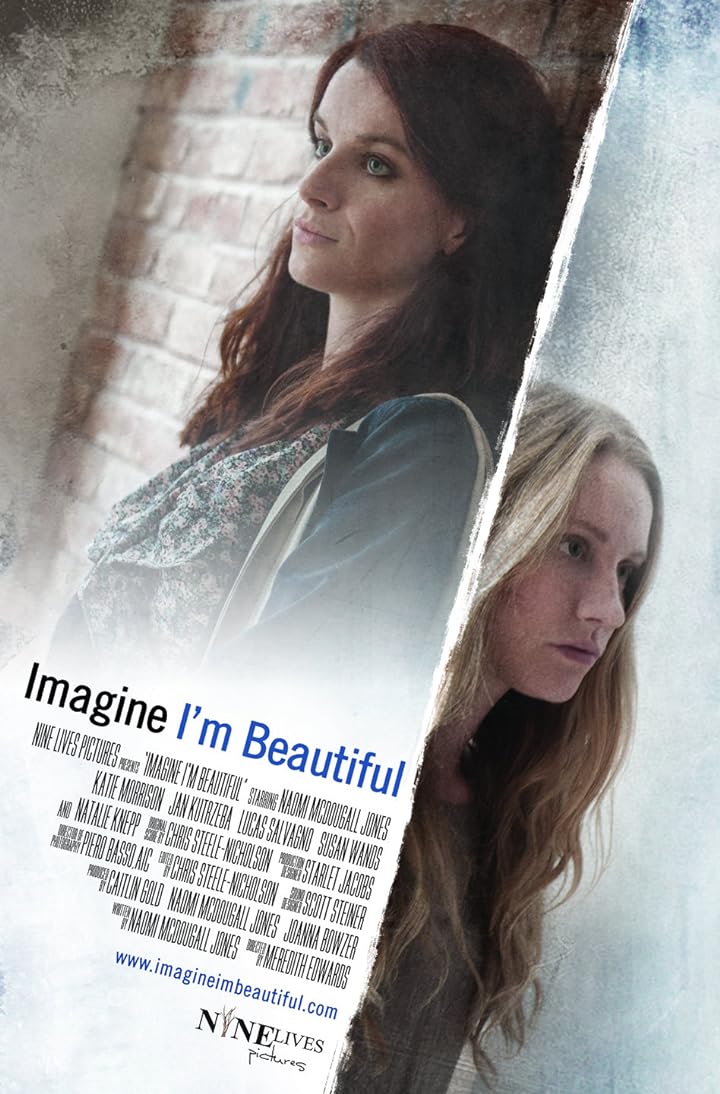 فیلم Imagine I'm Beautiful 2014 ( تصور کنید من زیبا هستم ۲۰۱۴ )