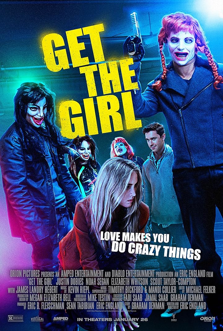 فیلم Get the Girl 2017 ( دختر را بگیر ۲۰۱۷ )