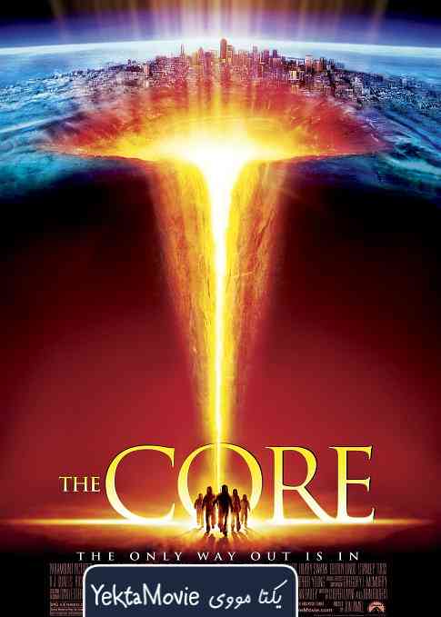 فیلم The Core 2003 ( هسته ۲۰۰۳ )